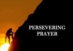 Persevering Prayer