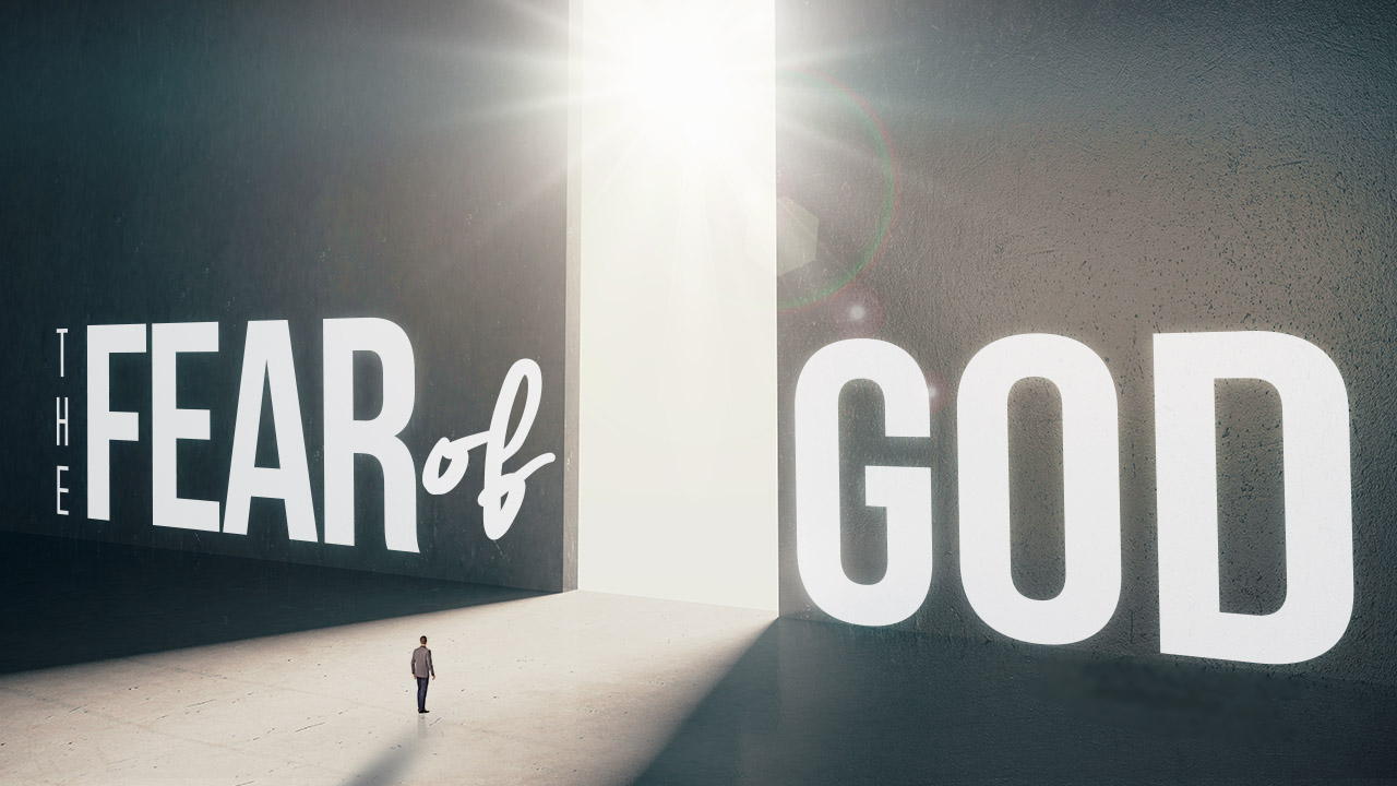 What Is the Fear of God?
